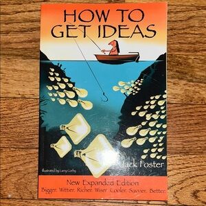 How to Get Ideas Book by Jack Foster Personal Growth Book NWT